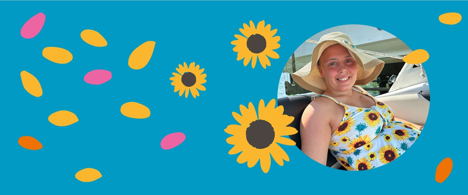 Millie on a boat, smiling at the camera. She is wearing a large sun hat and a vest top covered in sunflowers. Image is surrounded with graphics of sunflowers and colourful petals